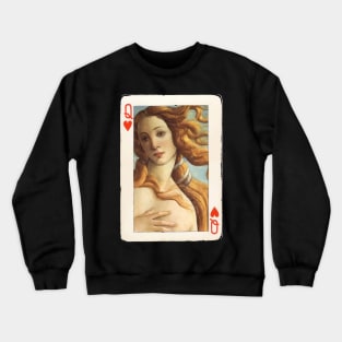 queen of heart Venus Crewneck Sweatshirt